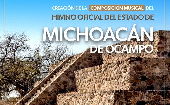 Abierta la convocatoria para componer la música del Himno Oficial de Michoacán