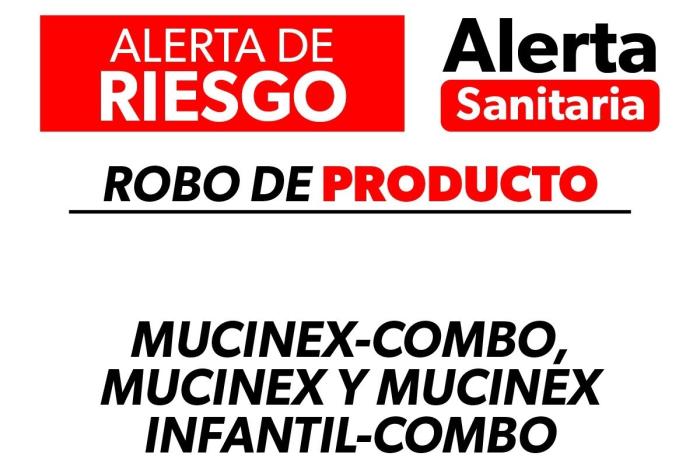 Alerta Cofepris por robo de medicamentos de la marca MUCINEX