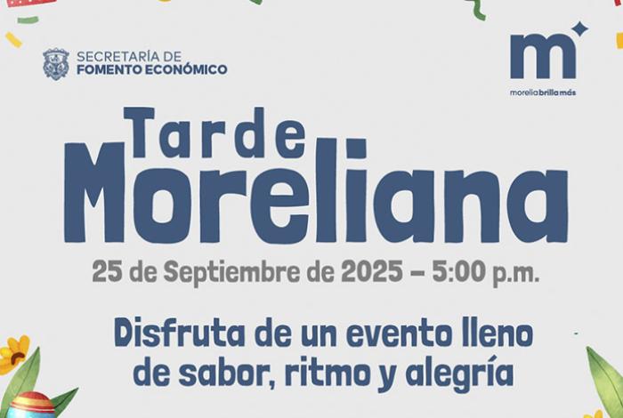 ¡Asiste a la Tarde Moreliana! Antojitos tradicionales, música en vivo, rifas y más en la Plaza Jardín Morelos