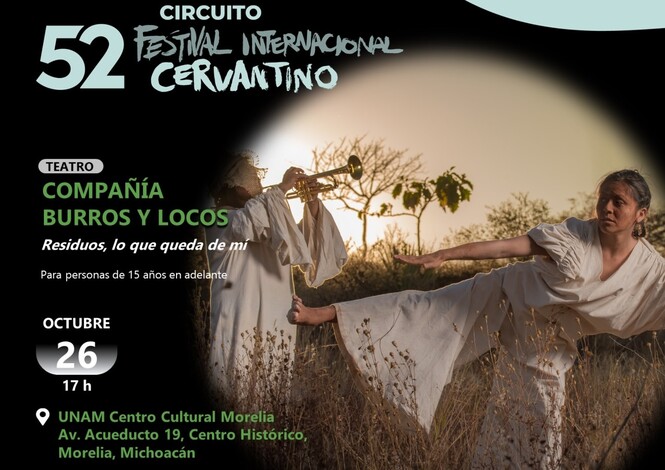 Centro Cultural UNAM Morelia recibirá al Festival Internacional Cervantino