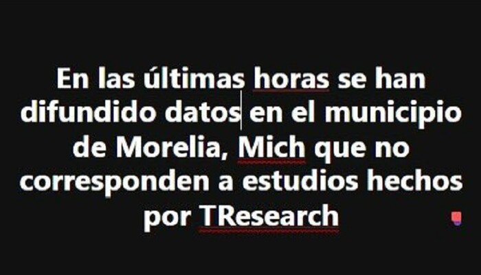 Desmiente TResearchMx, supuesta encuesta que favorece a Morena en Morelia