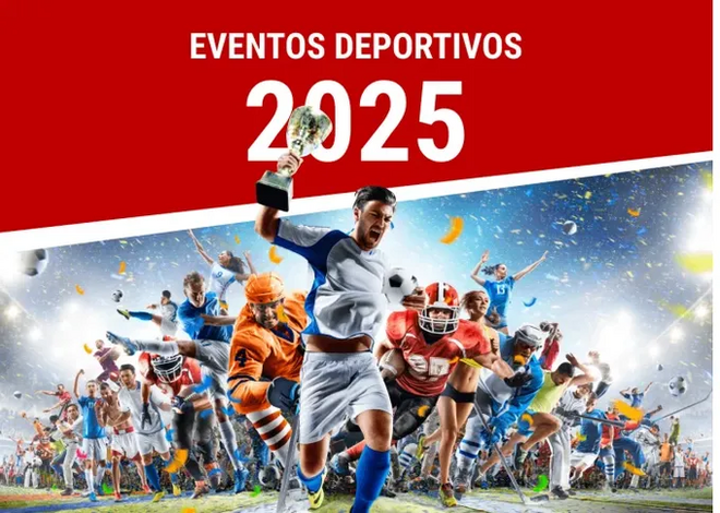 Emocionante Calendario Deportivo 2025: Guía Completa de Eventos y Competencias