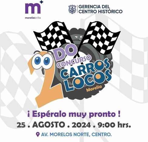 Gobierno de Morelia invita al 2do Concurso de Carros Locos