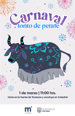 Gobierno de Morelia invita a artesanos a participar en el Carnaval del Torito de Petate 2025