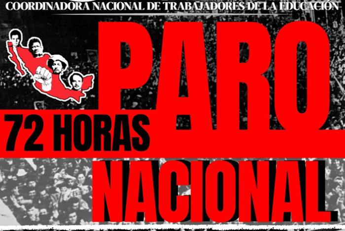 Hoy, la CNTE inicia paro nacional de 72 horas, además de marcha y plantón en la Ciudad de México
