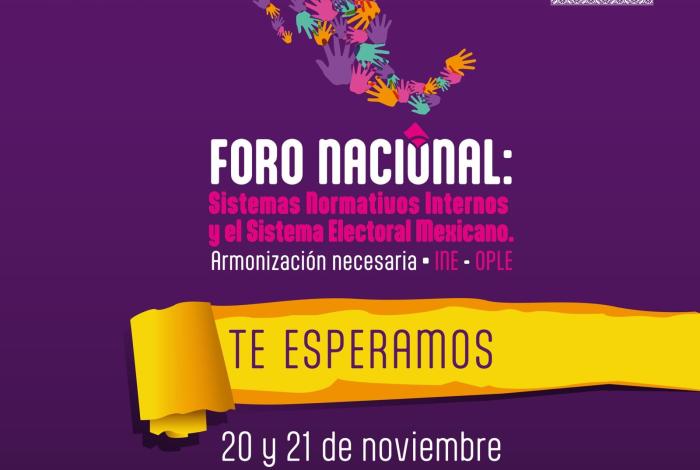 IEM será sede del Foro Nacional “Sistemas Normativos Internos y el Sistema Electoral Mexicano. Armonización Necesaria INE–OPLE”