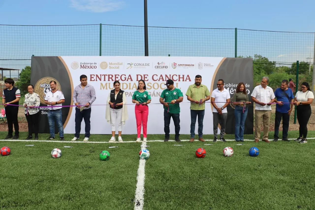 Inauguran en Apatzingán nueva cancha del Mundial Social 2026