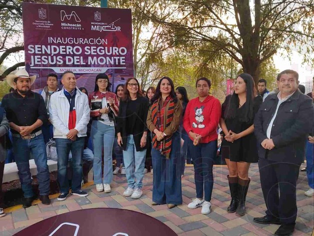 Inauguran primer Sendero Seguro, en Jesús del Monte, de Morelia