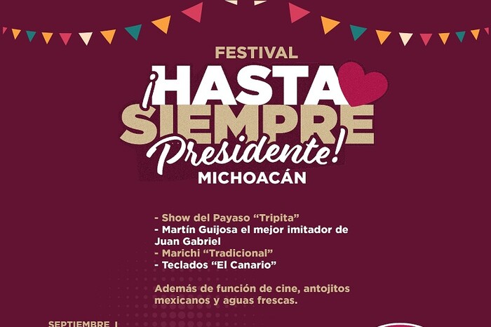 Invita Barragán al festival “Hasta Siempre Presidente” en Morelia