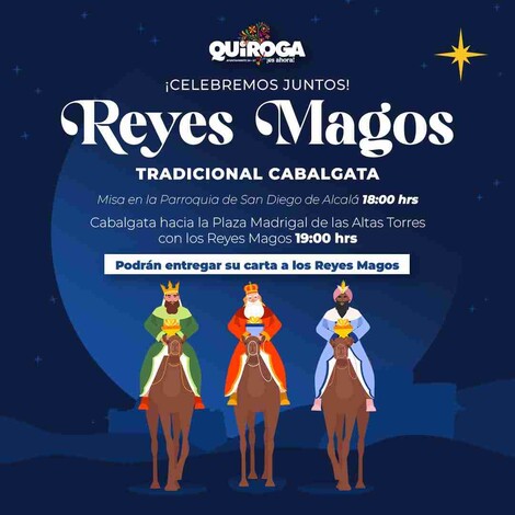 Invita Gobierno de Quiroga a Gran Cabalgata de Día de Reyes Magos