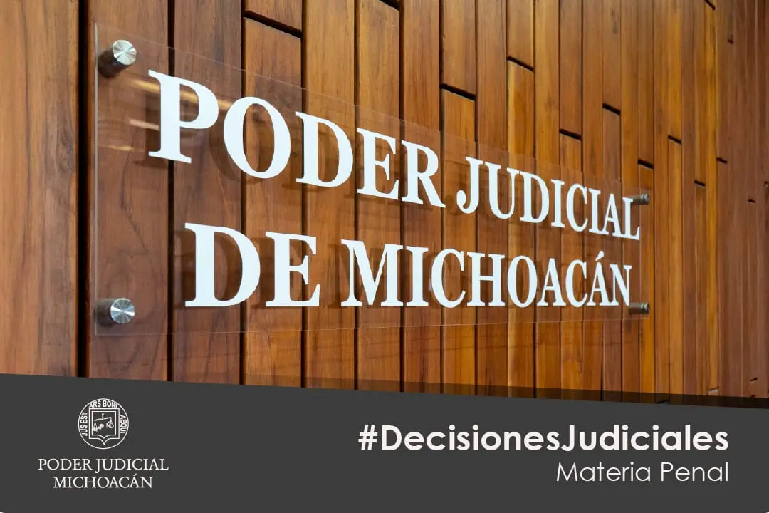 Juzgadores penales de Michoacán garantizan acceso a la justicia con perspectiva de género y de infancia
