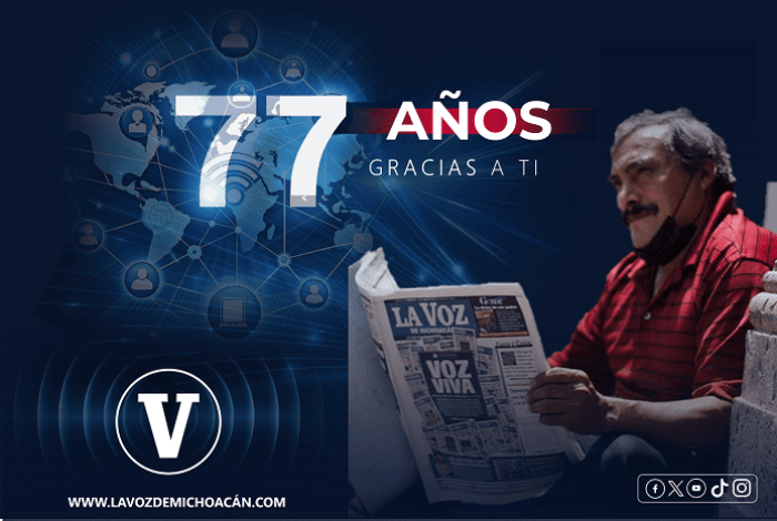 La Voz de Michoacán cumple 77 años con el compromiso y la obligación de seguir