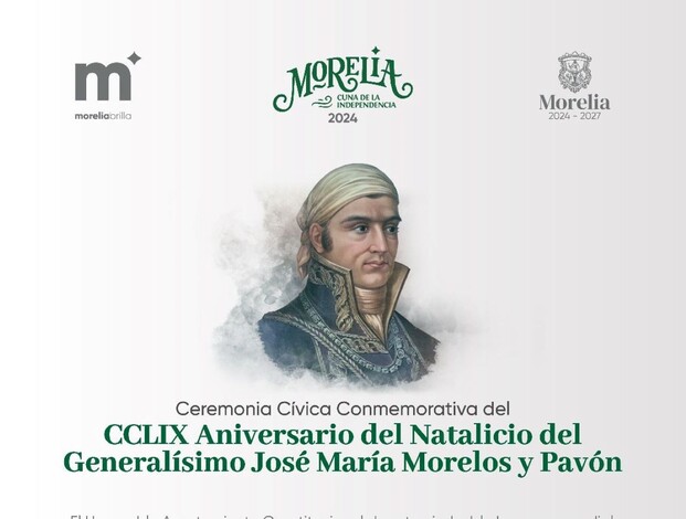 #Morelia | Gobernador, Alfredo Ramírez Bedolla, orador oficial en ceremonia por natalicio del Generalísimo don José María Morelos y Pavón