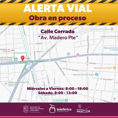 ¡Toma precauciones! Por obra del teleférico de Morelia hay cierre parcial de calles y avenidas