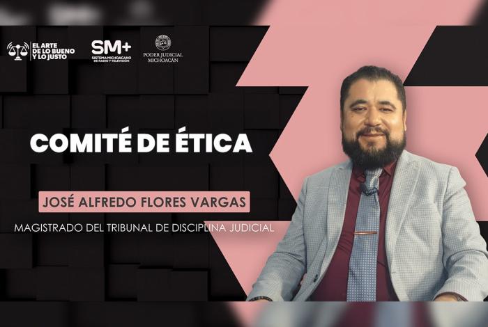 #Video | Comité de Ética del Poder Judicial de Michoacán garantiza la adecuada función de los servidores públicos